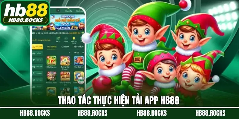 Thao tác tải app HB88 trên Android & iOS