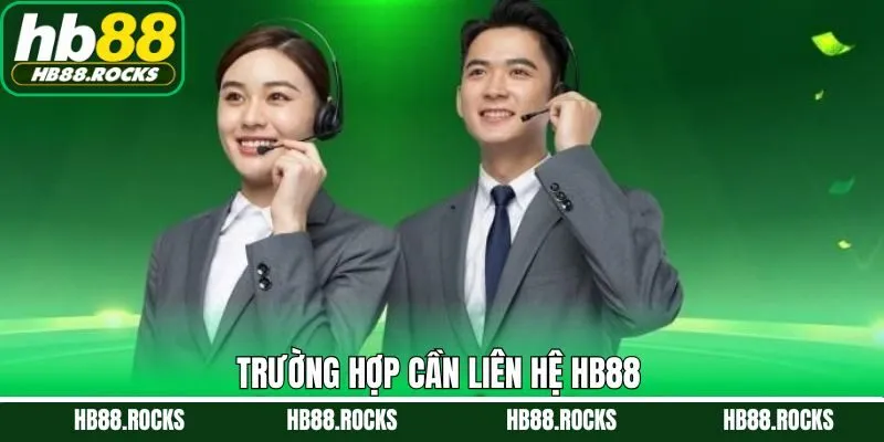 Những tình huống hội viên có thể sử dụng kênh liên hệ