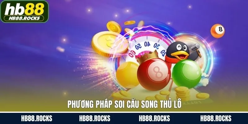 Tiết lộ các cách đánh song thủ lô siêu hiệu quả