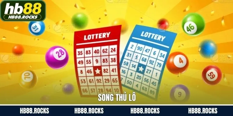 Song Thủ Lô - Chiến Thuật Bắt Số Hiệu Quả Tại HB88